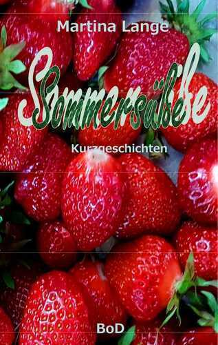 Sommersüße — Martina Lange