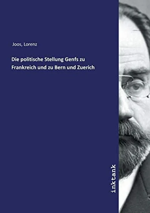 Die politische Stellung Genfs zu Frankreich und zu Bern und Zuerich
