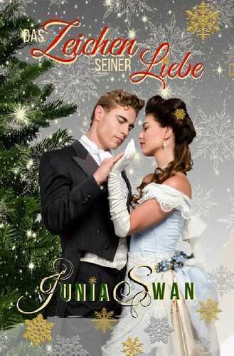Das Zeichen seiner Liebe - Weihnachtsedition