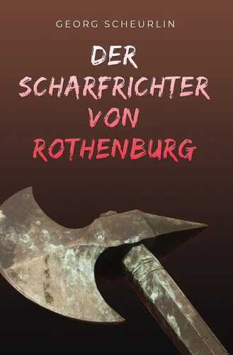 Der Scharfrichter von Rothenburg