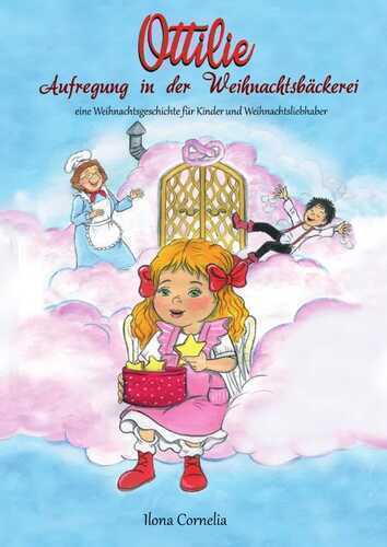 Ottilie / Ottilie - Aufregung in der Weihnachtsbäckerei