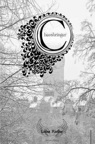 Chaosbringer — Luisa Ruthe