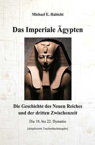 Das Imperiale Ägypten [3. Ed]