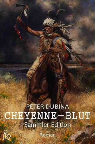 CHEYENNE-BLUT (SAMMLER-EDITION)