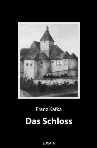 Das Schloss — Franz Kafka