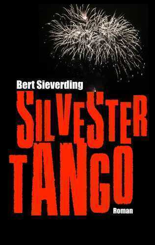 Silvestertango — Bert Sieverding
