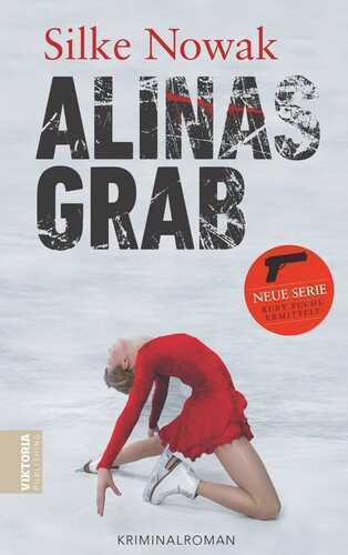 Alinas Grab — Silke Nowak