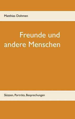 Freunde und andere Menschen