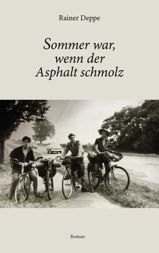 Sommer war, wenn der Asphalt schmolz