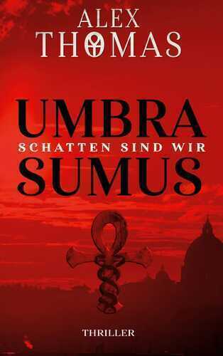 Umbra Sumus — Alex Thomas