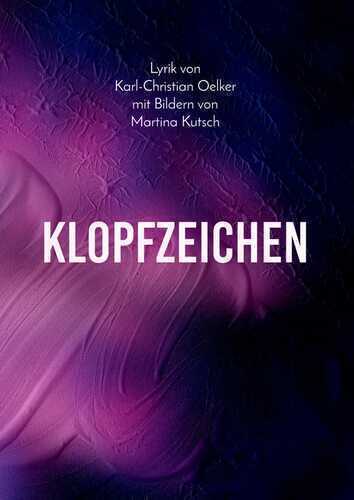 Klopfzeichen — Karl-Christian Oelker