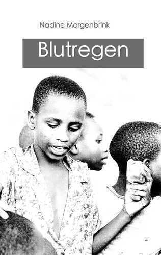Blutregen — Nadine Morgenbrink