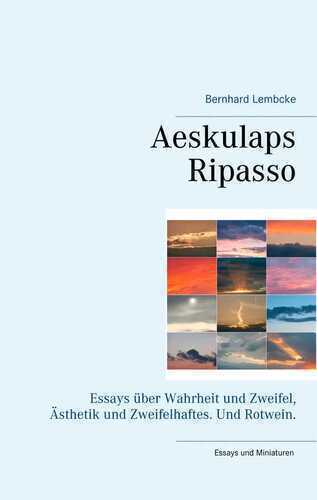 Aeskulaps Ripasso — Bernhard Lembcke