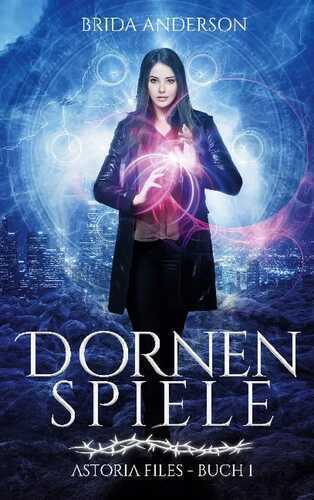 Dornenspiele — Brida Anderson