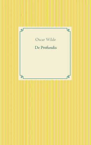 De Profundis — Oscar Wilde
