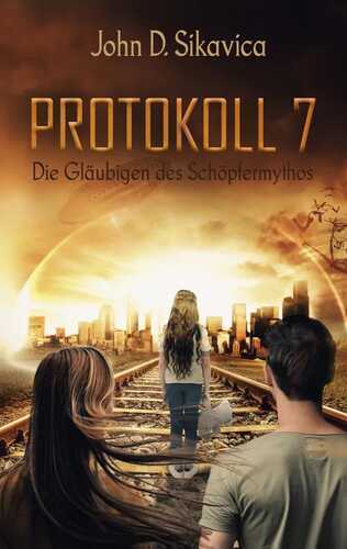 Protokoll 7 — John D. Sikavica