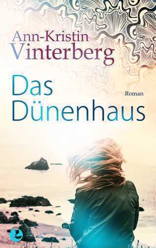Das Dünenhaus — Ann-Kristin Vinterberg
