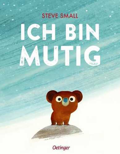 Ich bin mutig — Steve Small