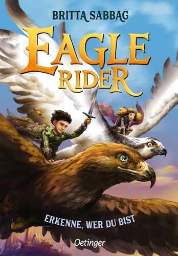 Eagle Rider 2. Erkenne, wer du bist