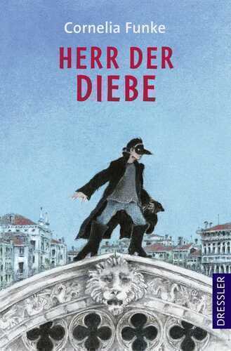Herr der Diebe — Cornelia Funke