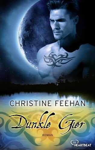 Dunkle Gier — Christine Feehan