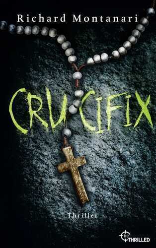 Crucifix — Richard Montanari