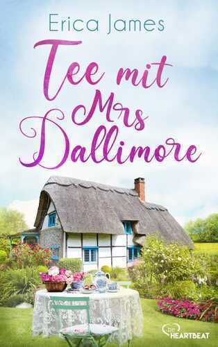 Tee mit Mrs Dallimore — Erica James