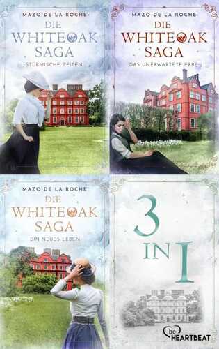 Die Whiteoak-Saga - Sammelband