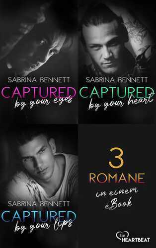 Captured by you - 3 Romane in einem eBook