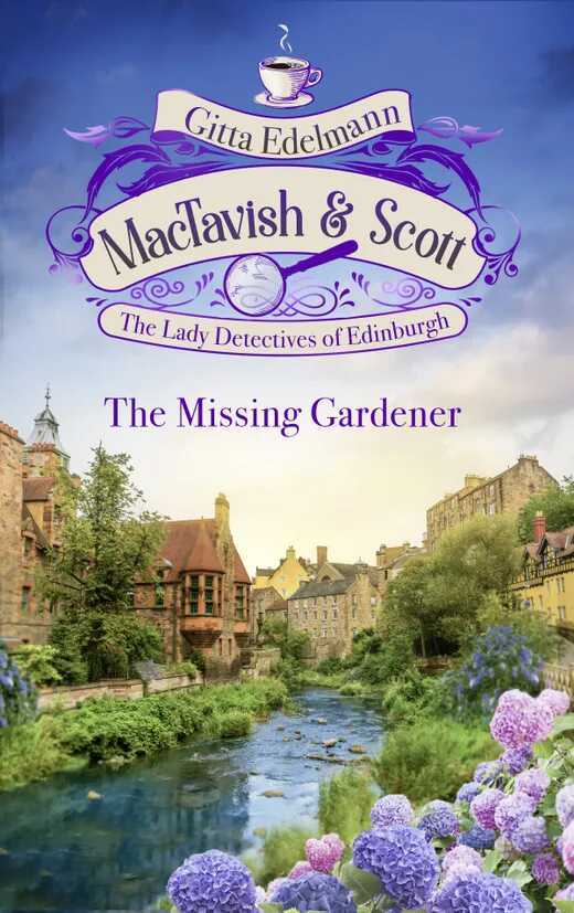 MacTavish & Scott - The Missing Gardener