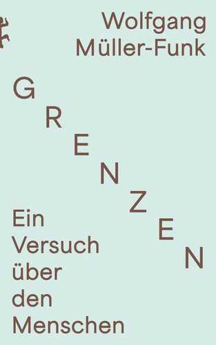 Grenzen — Wolfgang Müller-Funk