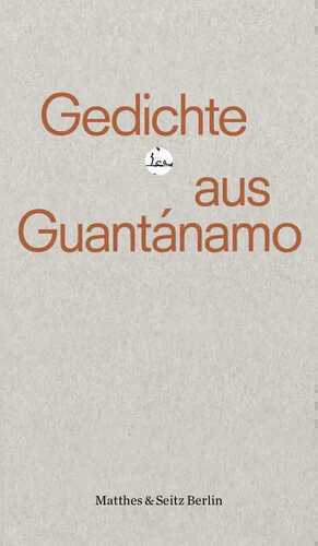Gedichte aus Guantánamo