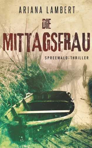 Die Mittagsfrau — Ariana Lambert