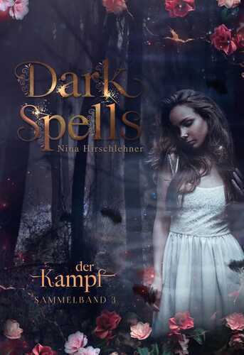 Dark Spells — Nina Hirschlehner