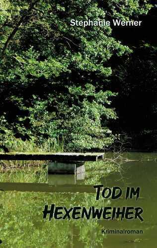 Tod im Hexenweiher