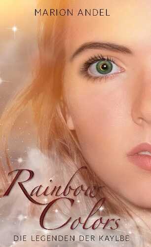 Rainbow Colors — Marion Andel