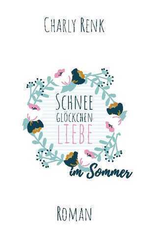 SchneeglöckchenLiebe im Sommer