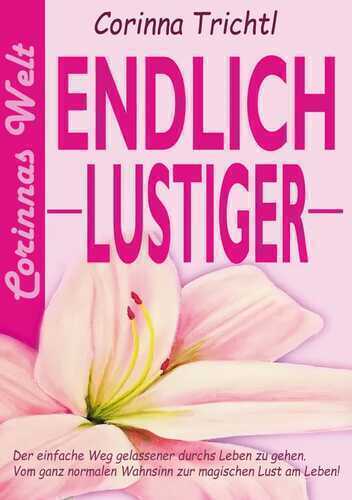 Endlich lustiger — Corinna Trichtl