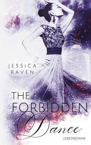 The Forbidden Dance — Jessica Raven