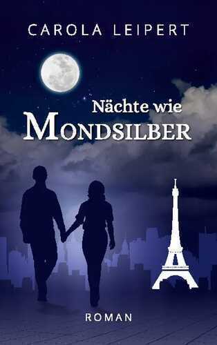 Nächte wie Mondsilber