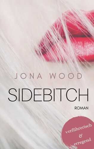 Sidebitch — Jona Wood