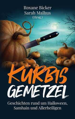 Kürbisgemetzel — Roxane Bicker