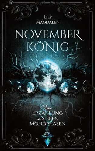 Novemberkönig — Lily Magdalen