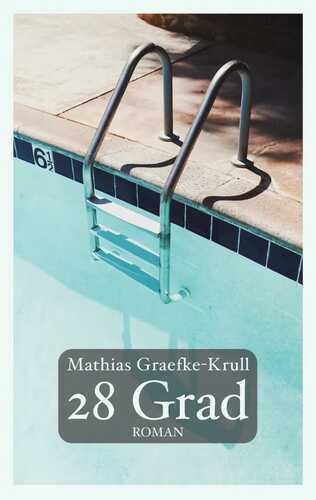 28 Grad — Mathias Graefke-Krull
