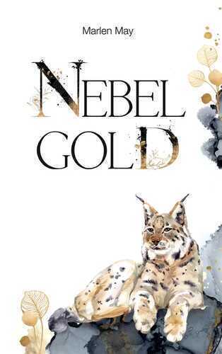 Nebelgold — Marlen May