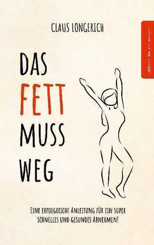 Das Fett muss weg!