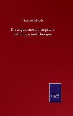 allgemeine chirurgische Pathologie und Therapie