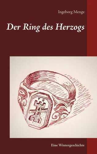 Der Ring des Herzogs — Ingeborg Menge