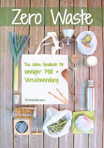Zero Waste — Michelle Bucher