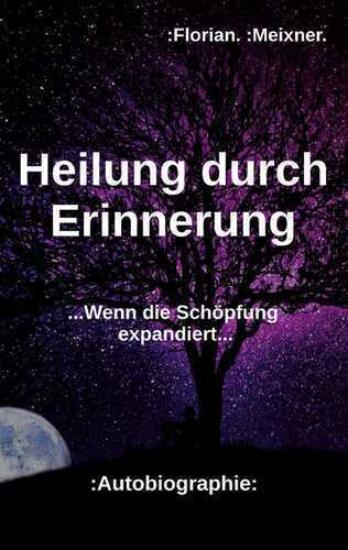 Heilung durch Erinnerung